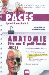 Anatomie : tête cou & petit bassin : UECS1