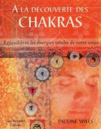 A la découverte des chakras : rééquilibrez les énergies vitales de votre corps