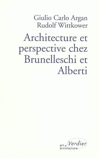 Architecture et perspective chez Brunelleschi et Alberti. La question de la perspective, 1960-1968