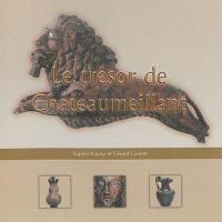Le trésor de Châteaumeillant (Cher)