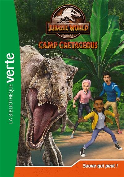 Jurassic World : camp cretaceous. Vol. 8. Sauve qui peut !