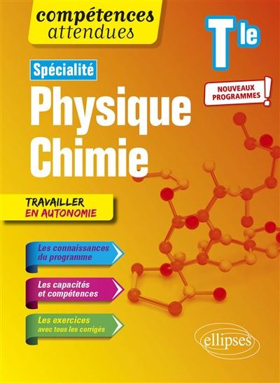 Physique chimie terminale spécialité : nouveaux programmes