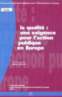 La qualité, une exigence pour l'action publique en Europe ?