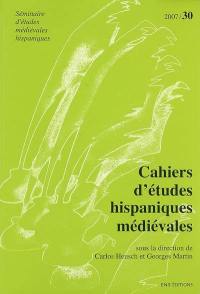 Cahiers d'études hispaniques médiévales, n° 30. Homo viator : errance, pèlerinage et voyage initiatique dans l'Espagne médiévale