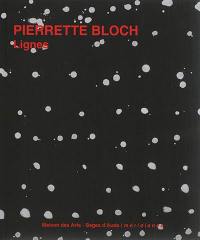 Pierrette Bloch : lignes
