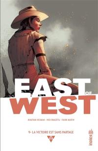 East of West. Vol. 9. La victoire est sans partage