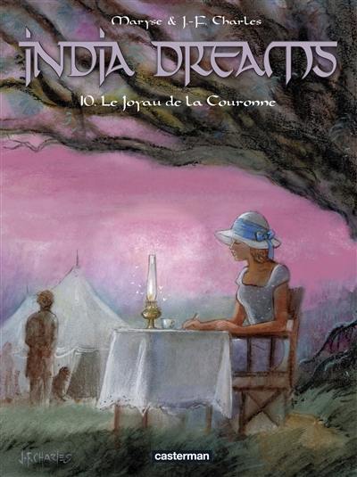India dreams. Vol. 10. Le joyau de la Couronne