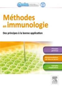 Méthodes en immunologie : des principes aux bonnes applications