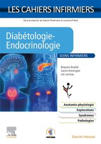 Diabétologie-endocrinologie : soins infirmiers