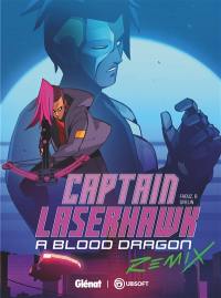 Captain Laserhawk : a blood dragon : remix