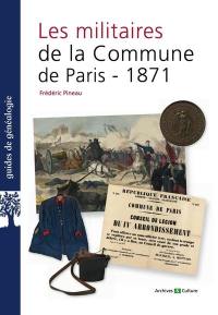 Les militaires de la Commune de Paris, 1871