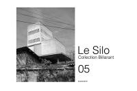 Le Silo : collection Billarant. Vol. 5