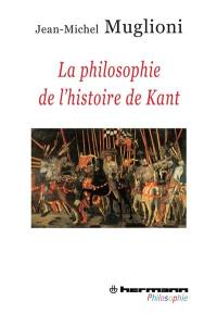 La philosophie de l'histoire de Kant : la réponse de Kant à la question : qu'est-ce que l'homme ?