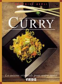 Curry : la cuisine orientale pour votre santé