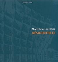 Nouvelle architecture résidentielle : les grands projets de l'architecture résidentielle contemporaine