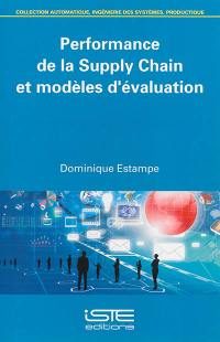 Performance de la supply chain et modèles d'évaluation