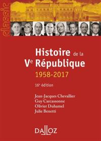 Histoire de la Ve République : 1958-2017