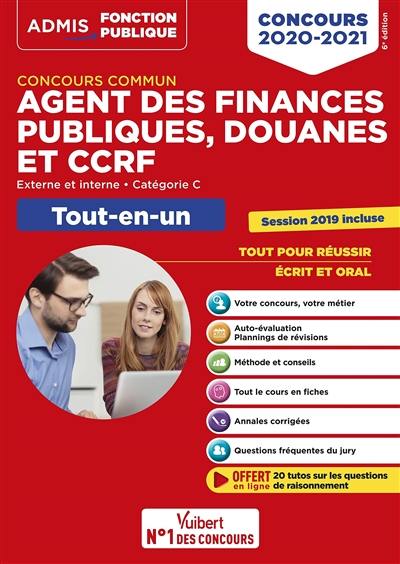 Concours commun agent des finances publiques, douanes et CCRF : externe et interne, catégorie C, tout-en-un : concours 2020-2021