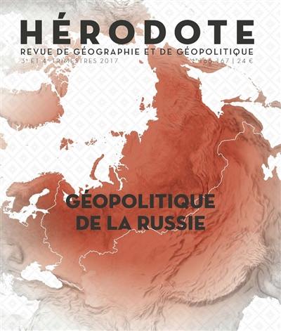 Hérodote, n° 166-167. Géopolitique de la Russie