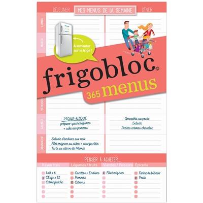 Frigobloc : 365 menus : mes menus de la semaine