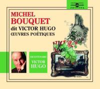 Michel Bouquet lit Victor Hugo : oeuvres poétiques