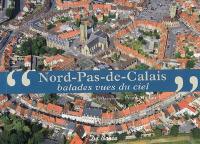 Nord-Pas-de-Calais : balades vues du ciel