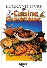 La cuisine guyanaise