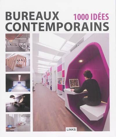 Bureaux contemporains, 1.000 idées