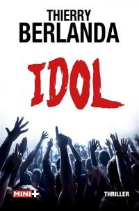 Idol : thriller