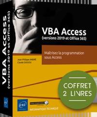 VBA Access : versions 2019 et Microsoft 365 : maîtrisez la programmation sous Access