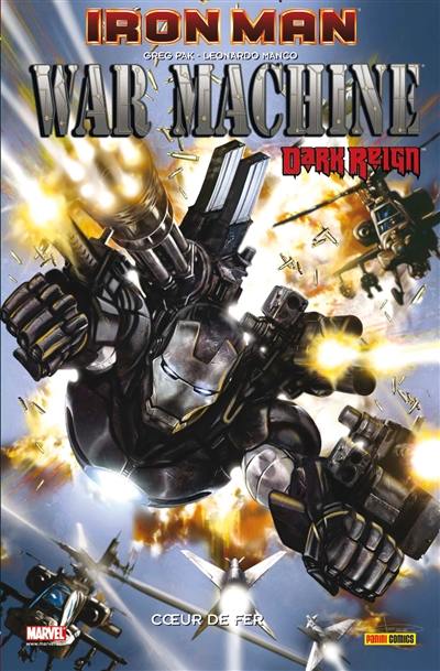 Iron Man. Vol. 1. War machine : coeur de fer