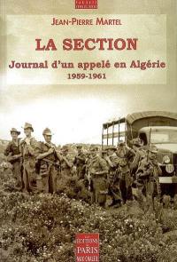 La section : journal d'un appelé en Algérie (1959-1961)