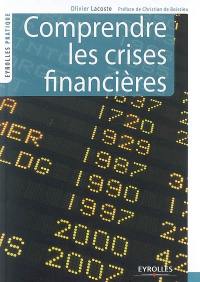 Comprendre les crises financières