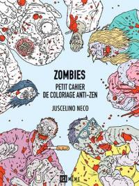 Zombies : petit cahier de coloriage anti-zen