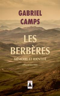 Les Berbères : mémoires et identité