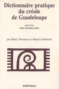 Dictionnaire pratique du créole de Guadeloupe (Marie-Galante). Index français-créole
