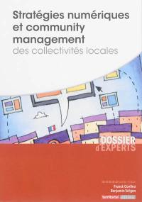 Stratégies numériques et community management des collectivités locales