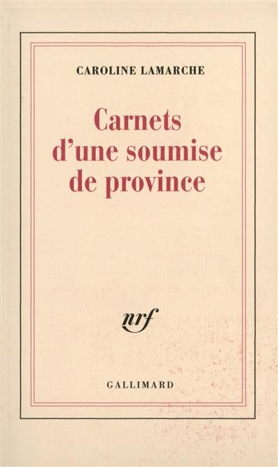 Carnets d'une soumise de province