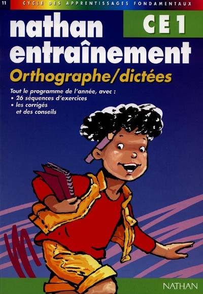 Orthographes dictées CE1