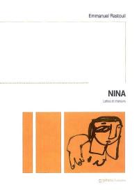 Nina : lettres et chansons