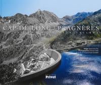 Cap-de-Long, Pragnères : un barrage pour deux vallées