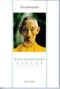Bouddhisme vivant : tradition tibétaine