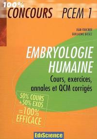 Embryologie humaine PCEM1 : cours, exercices, annales et QCM corrigés