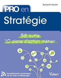 Stratégie : 58 outils, 10 plans d'action métier