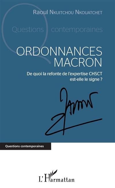 Ordonnances Macron : de quoi la refonte de l'expertise CHSCT est-elle le signe ?