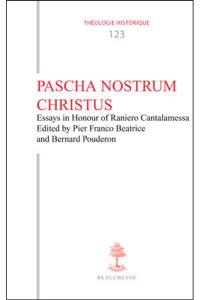 Pascha nostrum Christus : essays in honour of Raniero Cantalamessa