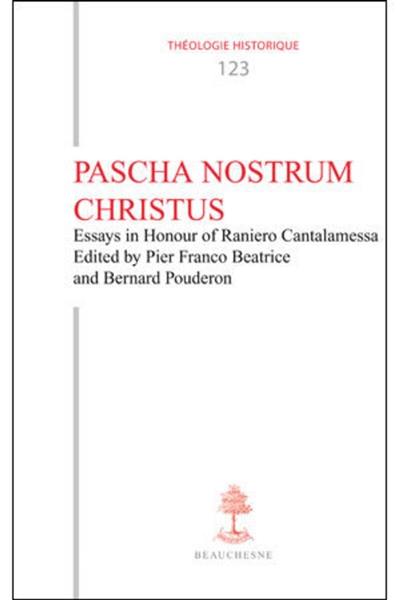 Pascha nostrum Christus : essays in honour of Raniero Cantalamessa