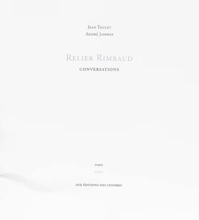 Relier Rimbaud : conversations