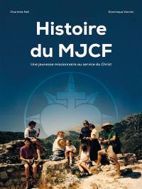 Histoire du Mouvement de la jeunesse catholique de France : une jeunesse missionnaire au service du Christ