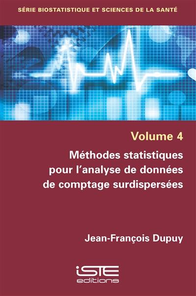 Méthodes statistiques pour l'analyse de données de comptage surdispersées